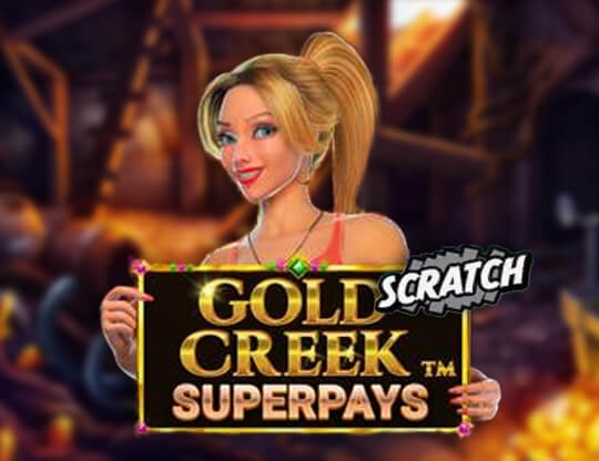 Gold Creek Superpays Scratch